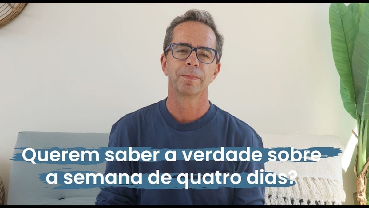 A verdade sobre a semana de quatro dias | CEO Notes